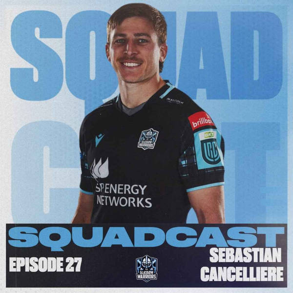 The Squadcast | Sebastian Cancelliere | S2 E1
