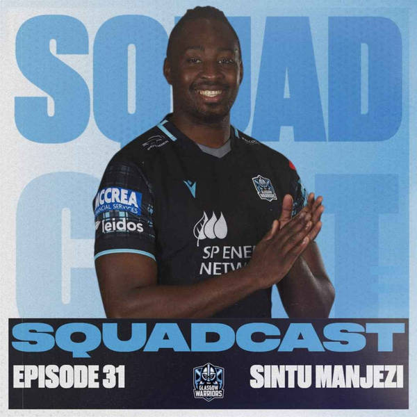 The Squadcast | Sintu Manjezi | S2 E5