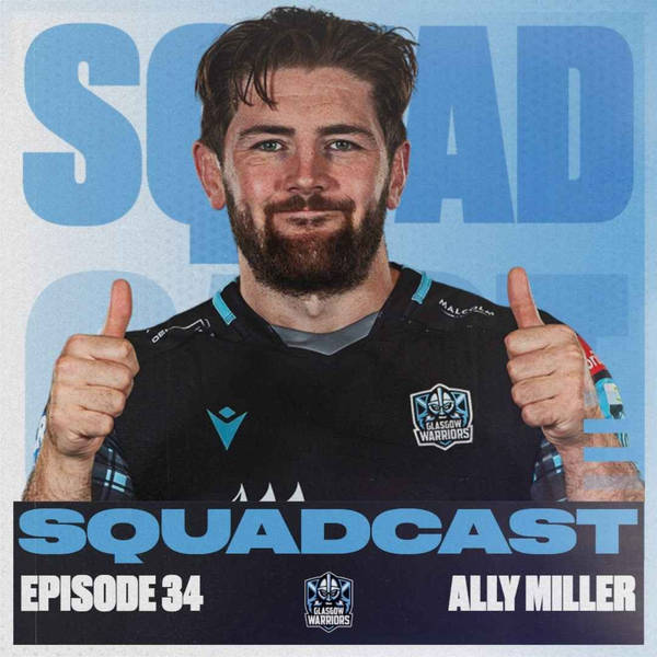 The Squadcast | Ally Miller | S2 E8