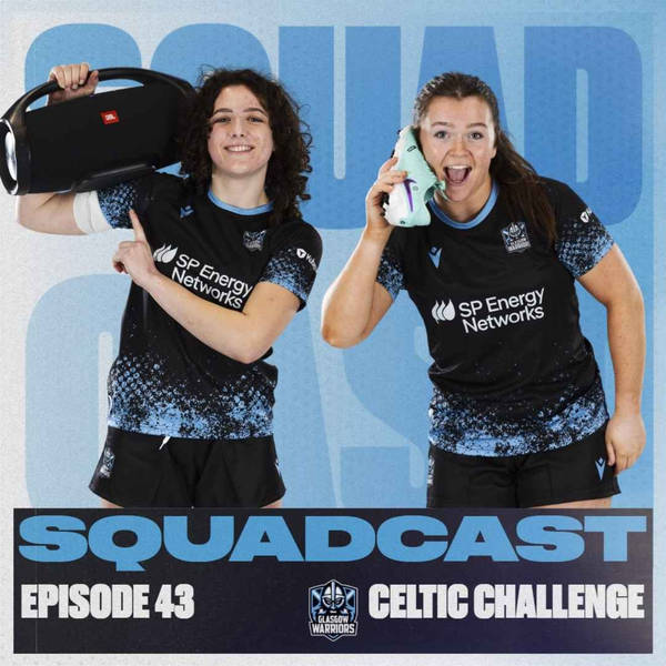 The Squadcast | Holland Bogan and Karis Craig | S2 E17