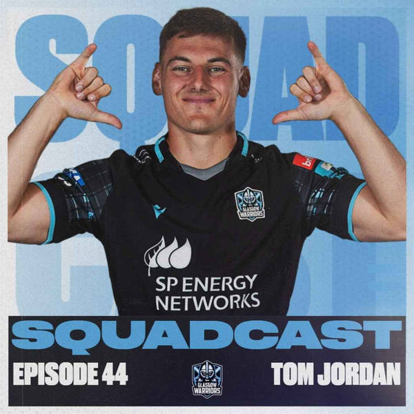 The Squadcast | Tom Jordan | S2 E18