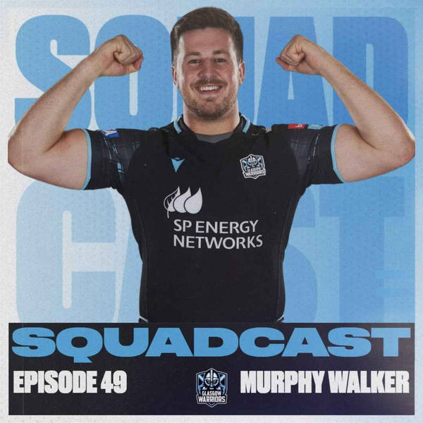 The Squadcast | Murphy Walker | S2 E23