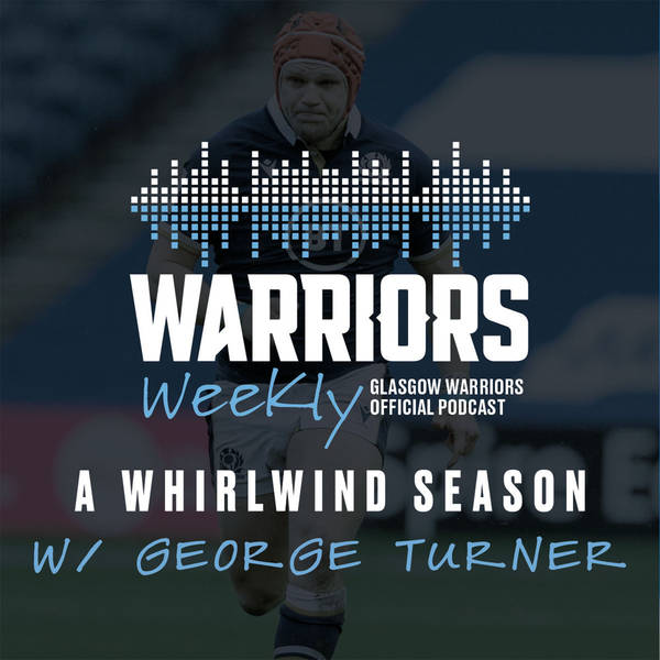 A Whirlwind Season w/ George Turner | S3 E13