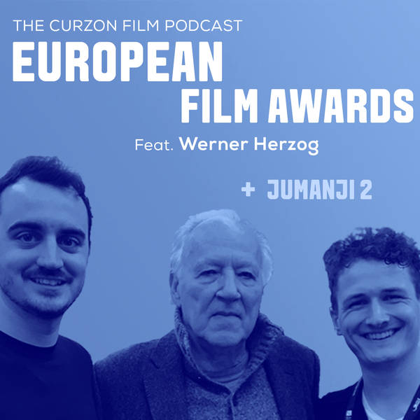 EUROPEAN FILM AWARDS + JUMANJI | feat. Werner Herzog
