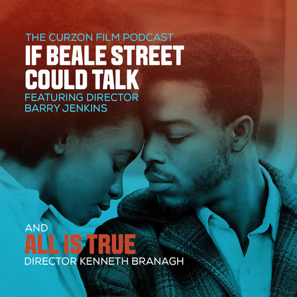 IF BEALE STREET COULD TALK + ALL IS TRUE | feat. Barry Jenkins & Sir Kenneth Branagh