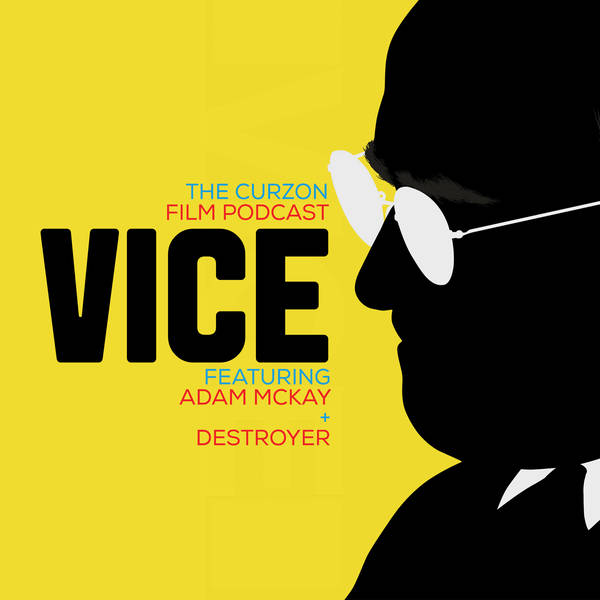 VICE + DESTROYER | feat. Adam McKay