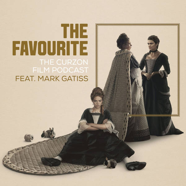 THE FAVOURITE + AN IMPOSSIBLE LOVE | feat. Mark Gatiss