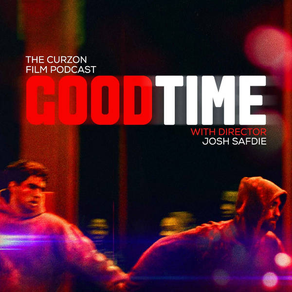 GOOD TIME | feat. Josh Safdie #96