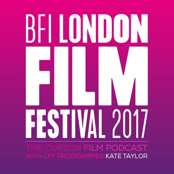 London Film Festival 2017 | feat. Programmer Kate Taylor #88