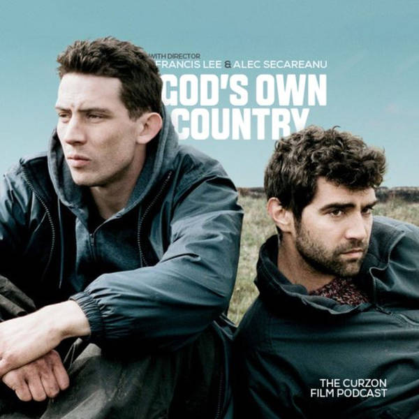 GODS OWN COUNTRY | feat. Director Francis Lee & Alec Secareanu #84