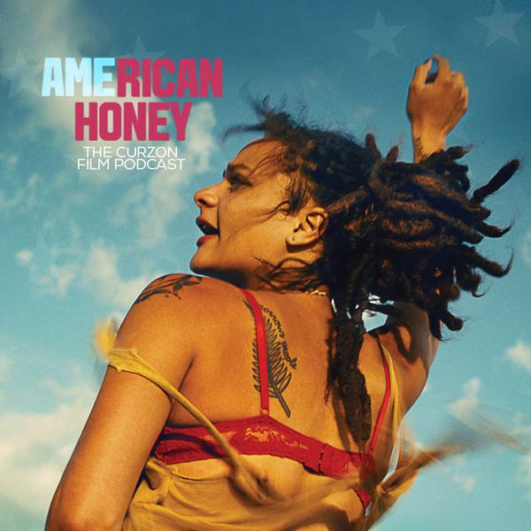 Episode 40: American Honey