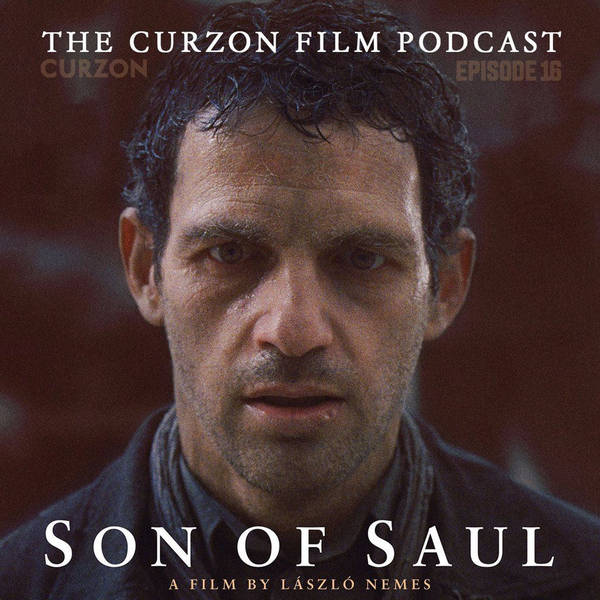 Episode 17 - Son Of Saul