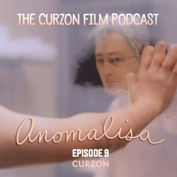 Episode 9: Anomalisa
