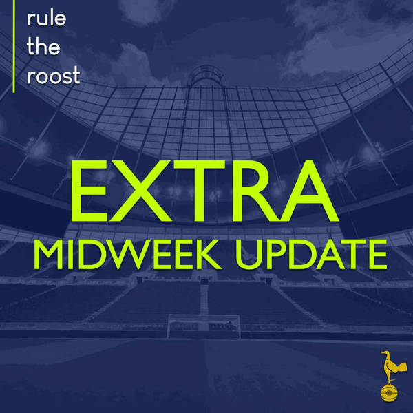 RTR EXTRA: Midweek Update Pre-Wolves