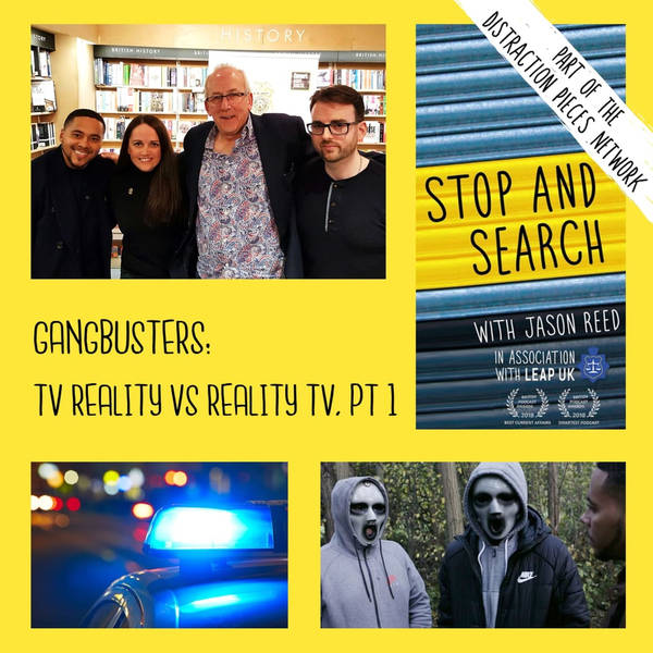 Gangbusters: TV Reality vs Reality TV. Part 1