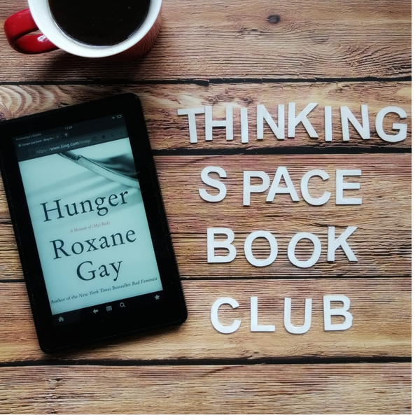 Thinking Space Book Club - Hunger