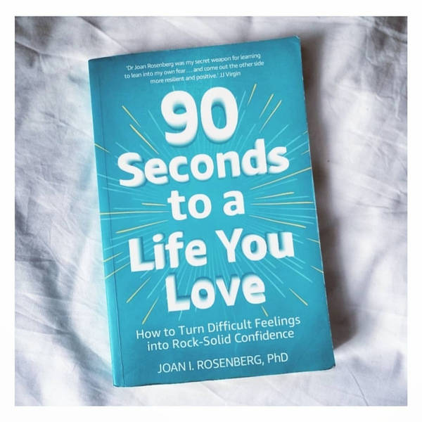 Thinking Space Book Club - 90 Seconds to a Life You Love