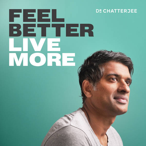 #143 Dr Rangan Chatterjee on Authenticity, Compassion and Building a Healthier World