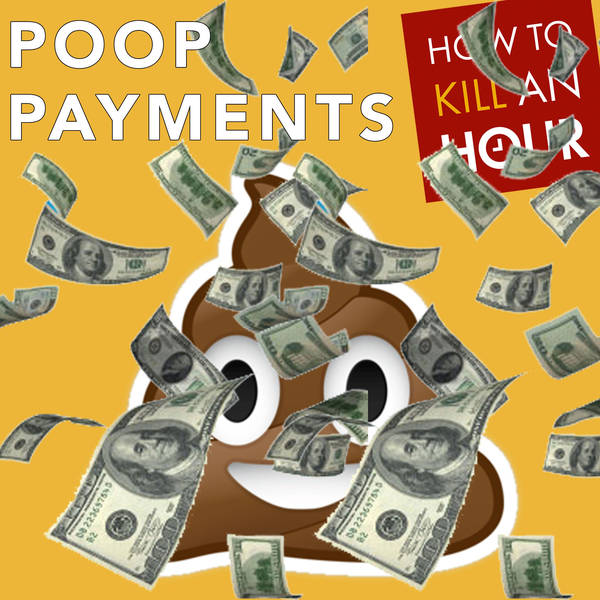 Poop Payments