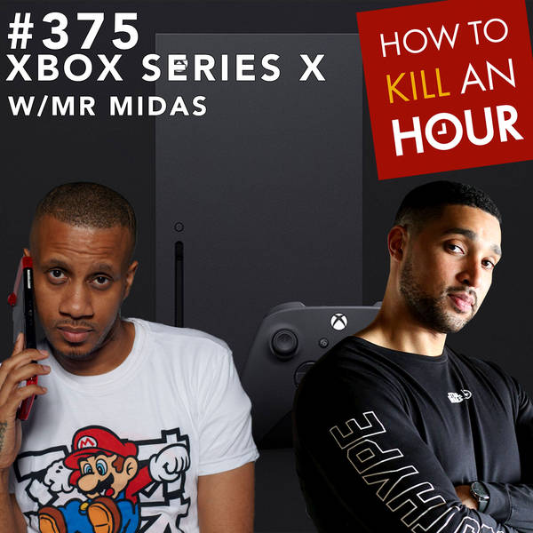375 Xbox Series X w/Mr Midas