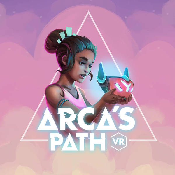 285 Best of E3: Arca’s Path w/Dave Ranyard