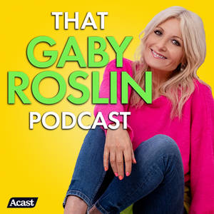 That Gaby Roslin Podcast image