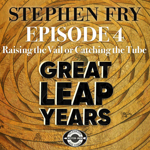 S1 EP4 - Great Leap Years - Raising the Vail and Catching the Tube