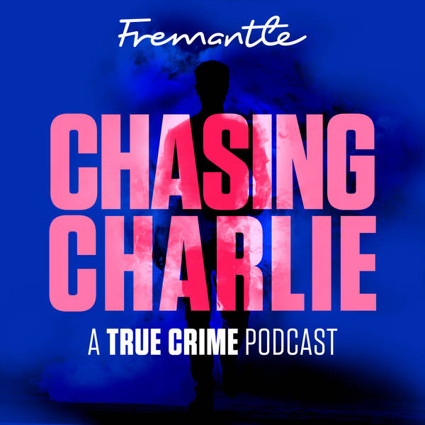 Chasing Charlie