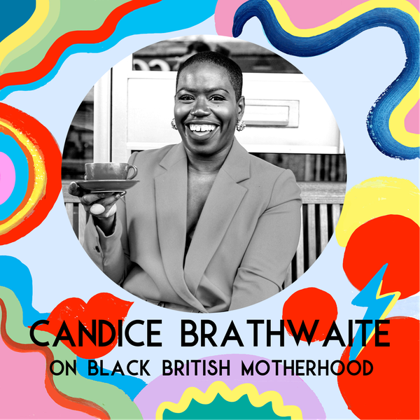 Candice Brathwaite On Black British Motherhood