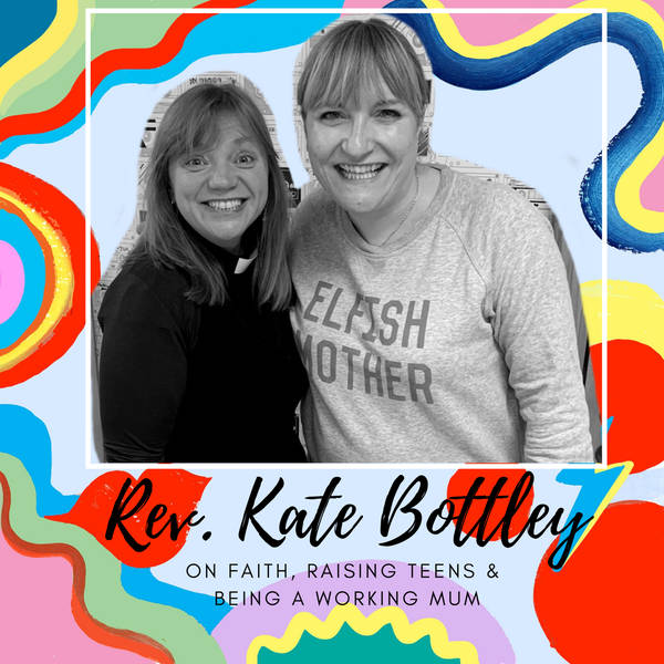 Rev Kate Bottley On Faith, Raising Teens & Being A Working Mum