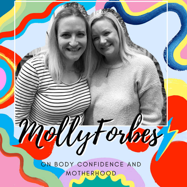 Molly Forbes on Body Confidence and Motherhood