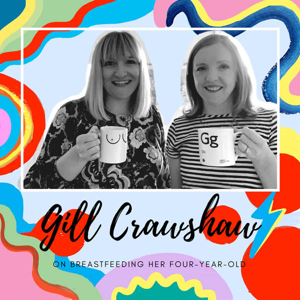 Gill Crawshaw On Breastfeeding Her Four-Year-Old