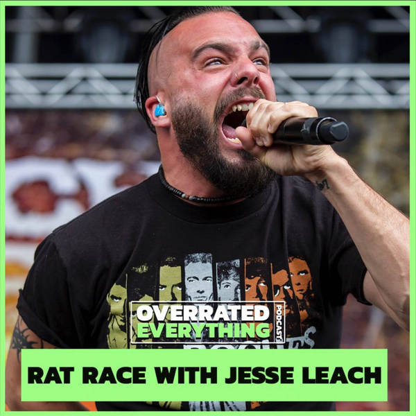 The Rat Race - With Jesse Leach