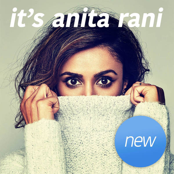 It's Anita Rani