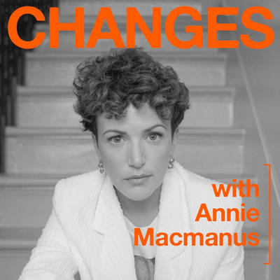 Changes with Annie Macmanus image