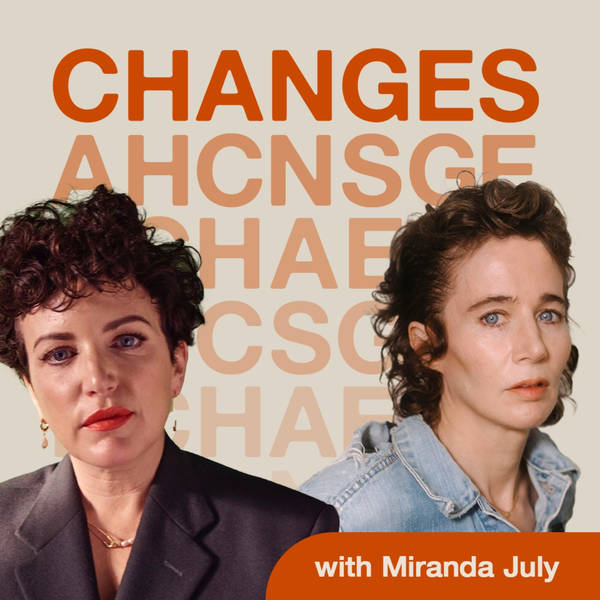 Miranda July on rethinking everything - marriage, sex and hormones