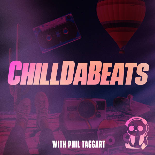My New Podcast: ChillDaBeats