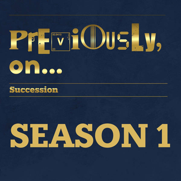 Succession Season 1 Recap