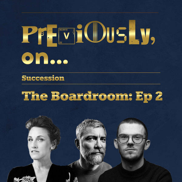 The Succession Boardroom Ep 2 - featuring Connor Roy, Alan Ruck