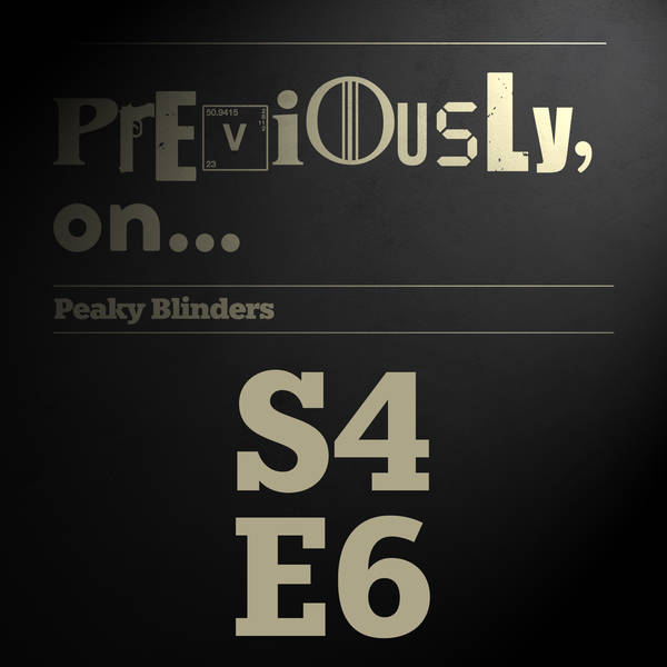 Peaky Blinders S4E6