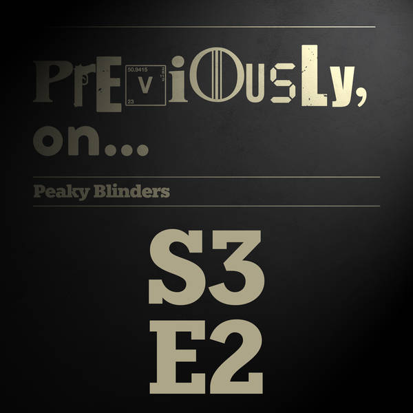 Peaky Blinders S3E2