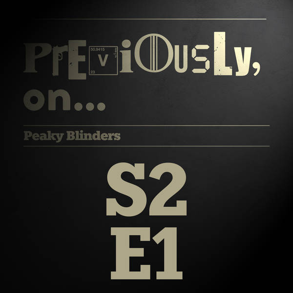 Peaky Blinders S2E1
