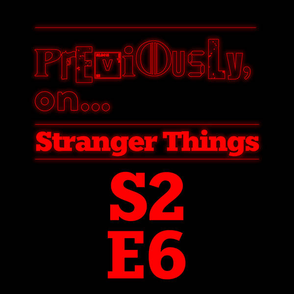 Stranger Things S2E6 - The Spy