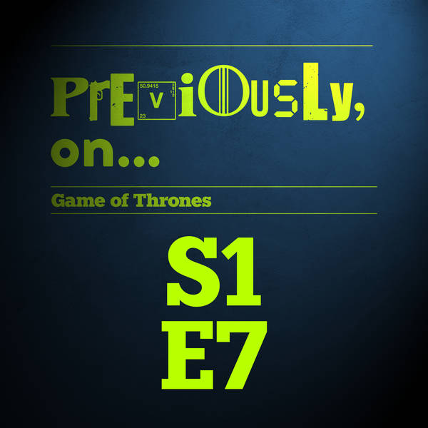 Game of Thrones S1E7 - You Win Or You Die