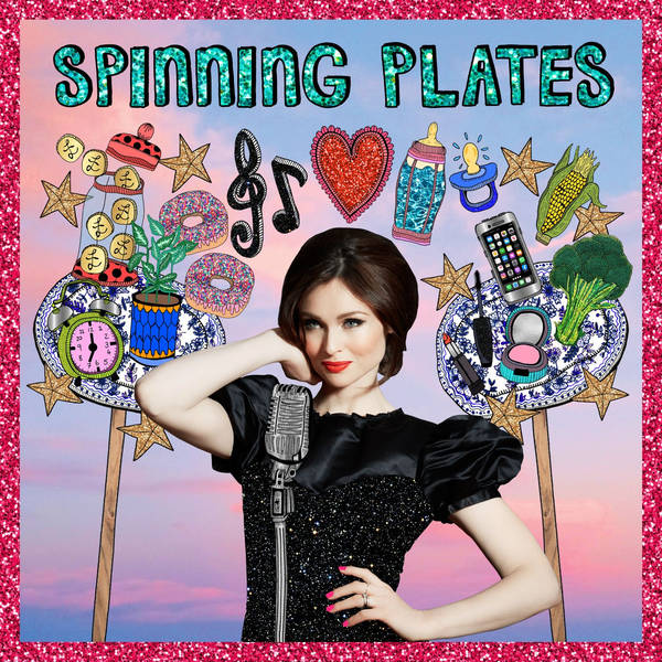 Spinning Plates with Sophie Ellis-Bextor