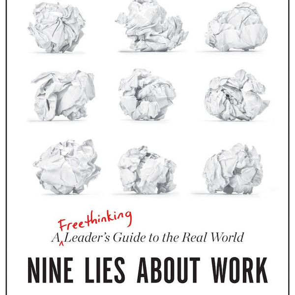 The lies we tell about work (interview with Marcus Buckingham)