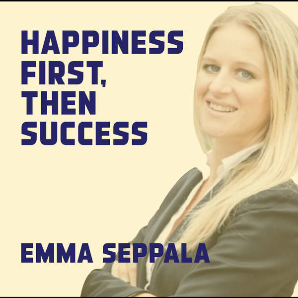 Work culture: happiness first then success