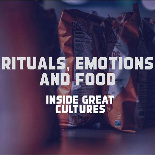 Rituals, Emotions and food