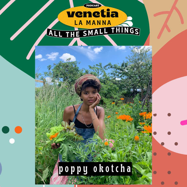 Reconnecting To Nature With Poppy Okotcha