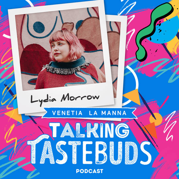 Talking Tastebuds with Lydia Morrow: Sustainable Fashion and Size Inclusivity